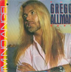 Gregg Allman : I'm No Angel